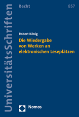 Die Wiedergabe von Werken an elektronischen Leseplätzen - Robert König