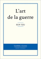 L''art de la guerre -  Sun Tzu