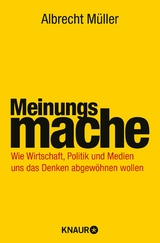 Meinungsmache -  Albrecht Müller