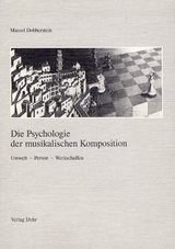 Die Psychologie der musikalischen Komposition - Marcel Dobberstein