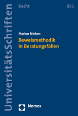 Beweismethodik in Beratungsfällen - Markus Nielsen