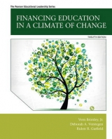 Financing Education in a Climate of Change - Brimley, Vern; Verstegen, Deborah A.; Garfield, Rulon R.