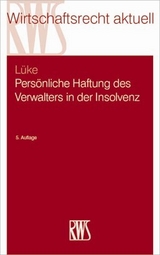 Persönliche Haftung des Verwalters in der Insolvenz - Lüke, Wolfgang