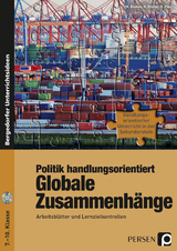 Politik handlungsorientiert: Globale Zusammenhänge - Marie Bludau, Rolf Breiter, Karsten Paul