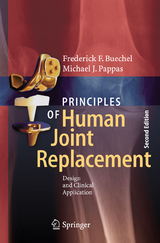 Principles of Human Joint Replacement - Buechel, Frederick F.; Pappas, Michael J.