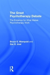 The Great Psychotherapy Debate - Wampold, Bruce E.; Imel, Zac E.