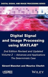 Digital Signal and Image Processing using MATLAB, Volume 2 - Blanchet, Gérard; Charbit, Maurice