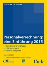 Personalverrechnung: eine Einführung 2015 - Wilfried Ortner, Hannelore Ortner