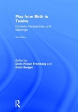 Play from Birth to Twelve - Fromberg, Doris Pronin; Bergen, Doris