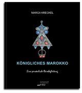 Königliches Marokko - Marga Kreckel