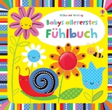 Babys allererstes Fühlbuch - Watt, Fiona; Baggott, Stella