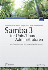 Samba 3 für Unix/Linux-Administratoren - Volker Lendecke, Karolin Seeger, Björn Jacke, Michael Adam