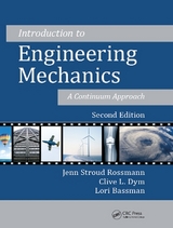 Introduction to Engineering Mechanics - Rossmann, Jenn Stroud; Dym, Clive L.; Bassman, Lori