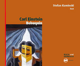 Bebuquin - Carl Einstein