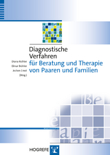 Diagnostische Verfahren für Beratung und Therapie von Paaren und Familien - 