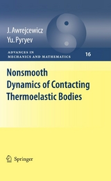 Nonsmooth Dynamics of Contacting Thermoelastic Bodies -  Jan Awrejcewicz,  Yuriy Pyr'yev