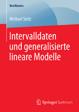 Intervalldaten und generalisierte lineare Modelle - Michael Seitz