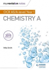 My Revision Notes: OCR AS Chemistry A Second Edition - Smith, Mike