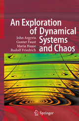 An Exploration of Dynamical Systems and Chaos - John H. Argyris, Gunter Faust, Maria Haase, Rudolf Friedrich