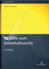 50 Fälle zum Unterhaltsrecht - Norbert Sitzmann