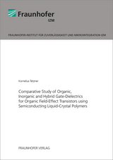 Comparative Study of Organic, Inorganic and Hybrid Gate-Dielectrics for Organic Field-Effect Transistors using Semiconducting Liquid-Crystal Polymers - Kornelius Tetzner