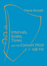 Intervals, Scales, Tones - Renold, Maria