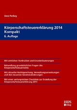 Körperschaftsteuererklärung 2014 Kompakt - Perbey, Uwe