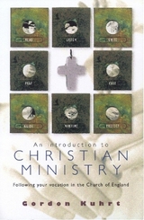 An Introduction to Christian Ministry - Kuhrt, Gordon
