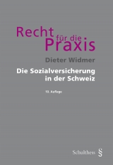 Die Sozialversicherung in der Schweiz - Dieter Widmer