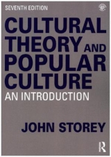 Cultural Theory and Popular Culture - Storey, John