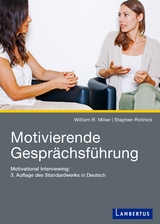 Motivierende Gesprächsführung - William R. Miller, Stephen Rollnick