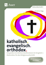 katholisch. evangelisch. orthodox. - Stephan Sigg