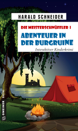 Die Meisterschnüffler I - Abenteuer in der Burgruine - Harald Schneider