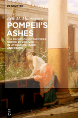 Pompeii's Ashes - Eric M. Moormann