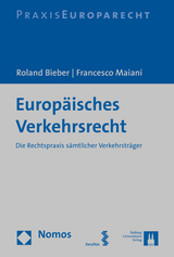 Europäisches Verkehrsrecht - Roland Bieber, Francesco Maiani