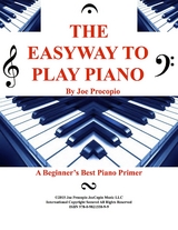 THE EASYWAY TO PLAY PIANO  By Joe Procopio -  Joseph Gregory Procopio