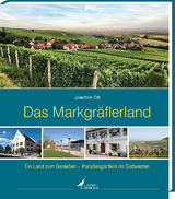 Das Markgräflerland - Joachim Ott