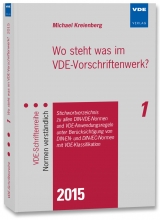 Wo steht was im VDE-Schriftenwerk? 2015 - Kreienberg, Michael