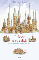 Lübeck anschaulich - Draeger, Heinz-Joachim