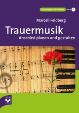 Trauermusik - Feldberg, Marcell; Wirthmann, Oliver