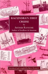 Racundra's First Cruise - Ransome, Arthur; Hammett, Brian