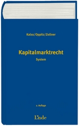 Kapitalmarktrecht - Susanne Kalss, Martin Oppitz, Johannes Zollner