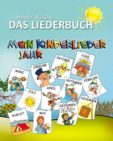 Mein Kinderlieder Jahr - Das Liederbuch - Heiner Rusche
