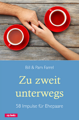 Zu zweit unterwegs - Bill und Pam Farrel