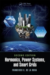 Harmonics, Power Systems, and Smart Grids - De La Rosa, Francisco C.