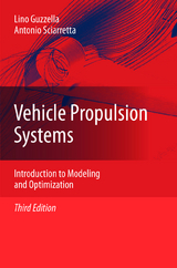 Vehicle Propulsion Systems - Guzzella, Lino; Sciarretta, Antonio