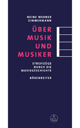 Über Musik und Musiker - Heinz Werner Zimmermann