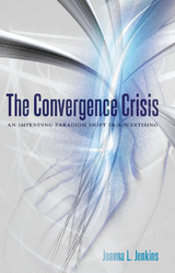 The Convergence Crisis - Joanna L. Jenkins