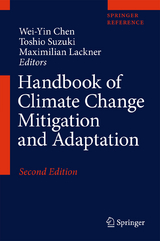 Handbook of Climate Change Mitigation and Adaptation - Chen, Wei-Yin; Suzuki, Toshio; Lackner, Maximilian