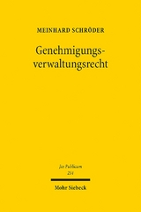 Genehmigungsverwaltungsrecht - Meinhard Schröder